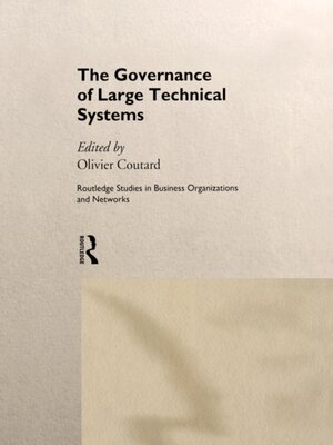 cover image of The Governance of Large Technical Systems